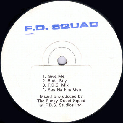 The Funky Dread Squad - Give Me (12", W/Lbl, Sti)