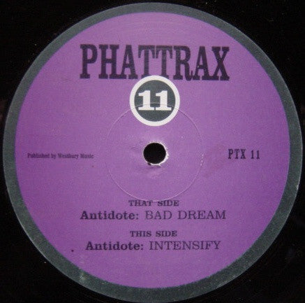 Antidote - Bad Dream / Intensify - Phat Trax (12")