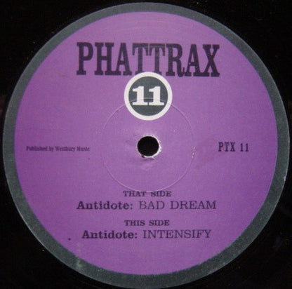 Antidote - Bad Dream / Intensify - Phat Trax (12")