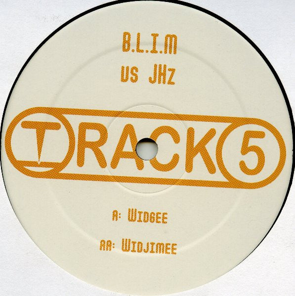 B.L.I.M vs. JHz - Widgee / Widjimee (12")