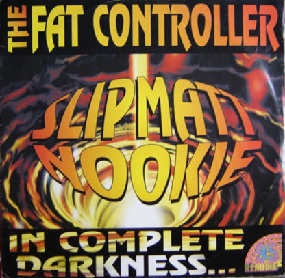 Fat Controller - In Complete Darkness (95 Remixes) - Uphoria Records (12")