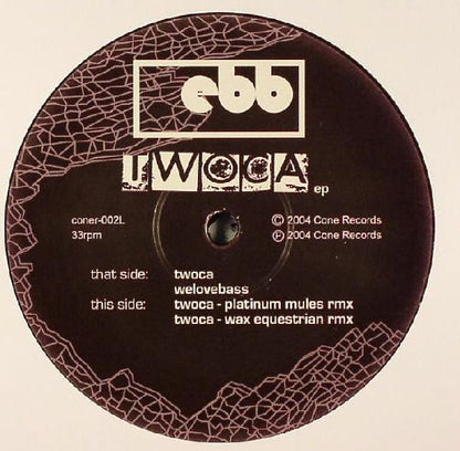 Ebb (3) - Twoca (12")