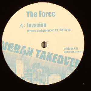 The Force (3) - Invasion / Time Bomb - Urban Takeover (12")