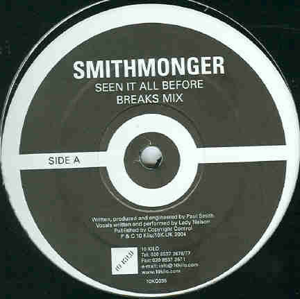 Smithmonger - Seen It All Before (12")