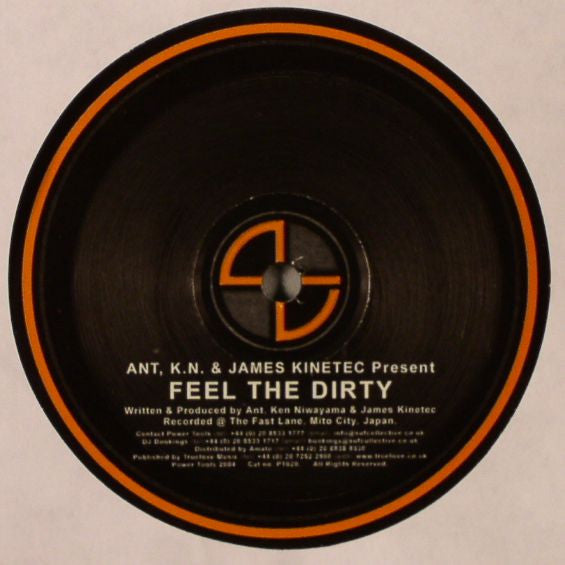 Ant, K.N. & James Kinetec - Feel The Dirty (12")