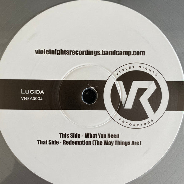 Lucida - What You Need / Redemption (The Way Things Are) - Violet Nights Recordings (12", Grey)