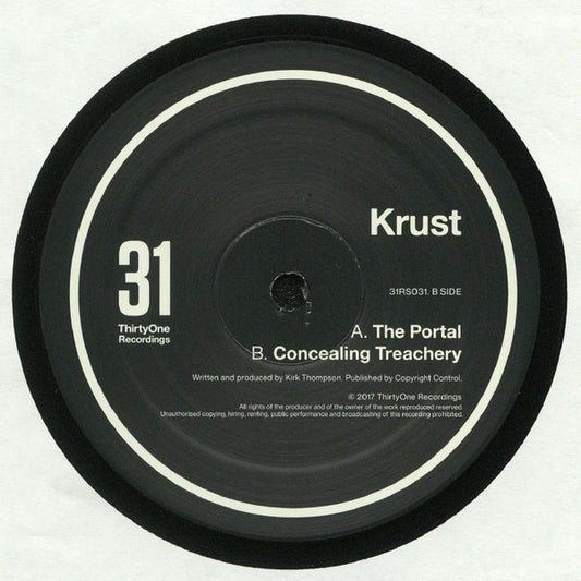 Krust - The Portal / Concealing Treachery - 31 Records (12")