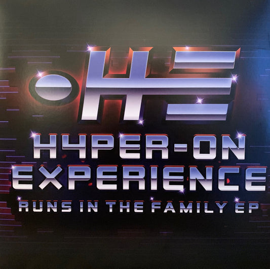 Hyper On Experience - Runs In The Family EP (12")