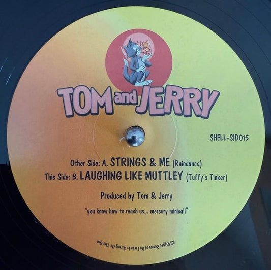 Tom And Jerry - Strings & Me (Raindance) / Laughing Like Muttley (Tuffy’s Tinker) - Tom & Jerry (12", Reissue, Remastered)