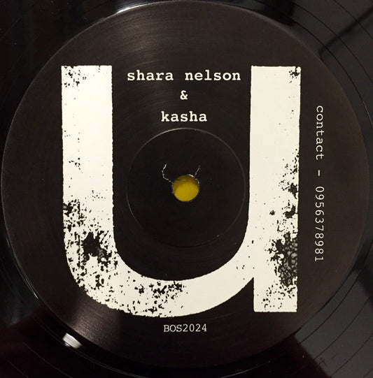 Shara Nelson & Kasha - U (12", S/Sided)