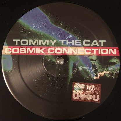 Tommy The Cat - Cosmik Connection - Unknown To The Unknown (12")