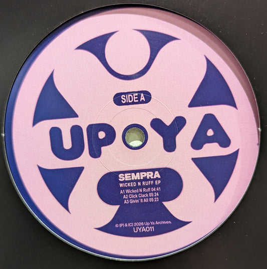 Sempra - Wicked N Ruff EP - Up Ya Archives (12", EP)