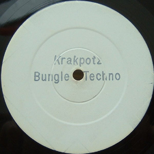 Krakpotz - Bungle Techno (12", W/Lbl)