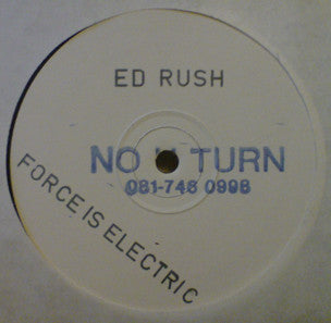 Ed Rush - The Force Is Electric / Gangsta Hardstep (12", Promo, W/Lbl)