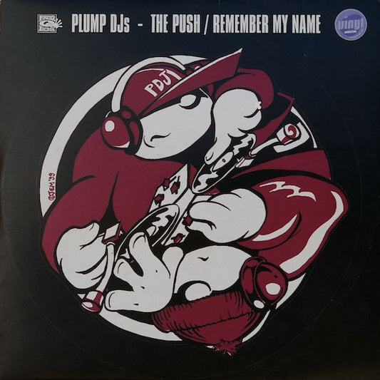 Plump DJs - The Push / Remember My Name (12", 45 RPM)