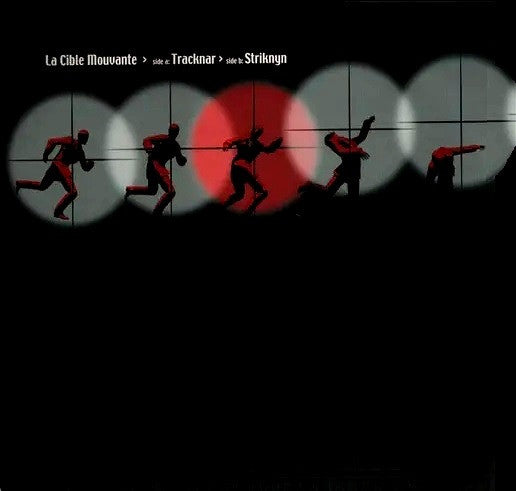 La Cible Mouvante - Tracknar / Striknyn - Urban Takeover (12")