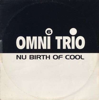 Omni Trio - Volume 6 - Nu Birth Of Cool - Moving Shadow (12")