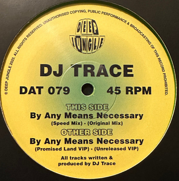 DJ Trace - By Any Means Necessary (Mixes) - Deep Jungle (12")