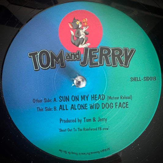 Tom And Jerry - Sun On My Head (Meteor Reload) / All Alone Wid Dog Face - Tom & Jerry (12", Reissue, Remastered)