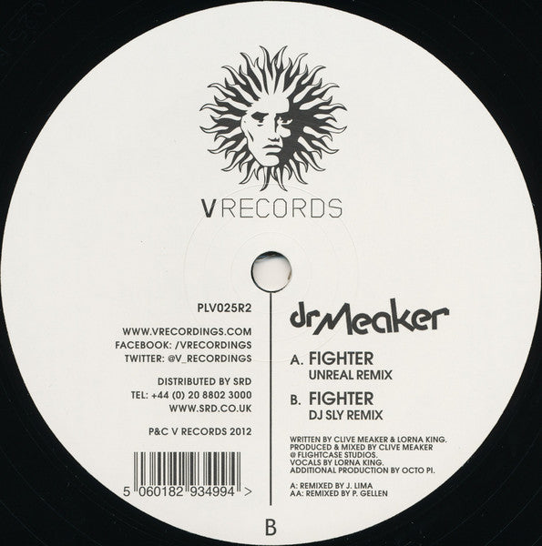 Dr Meaker - Fighter (Unreal Remix) / Fighter (DJ Sly Remix) - V Records (2) (12")
