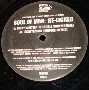 Soul Of Man - Re-Licked Part 2 (12")