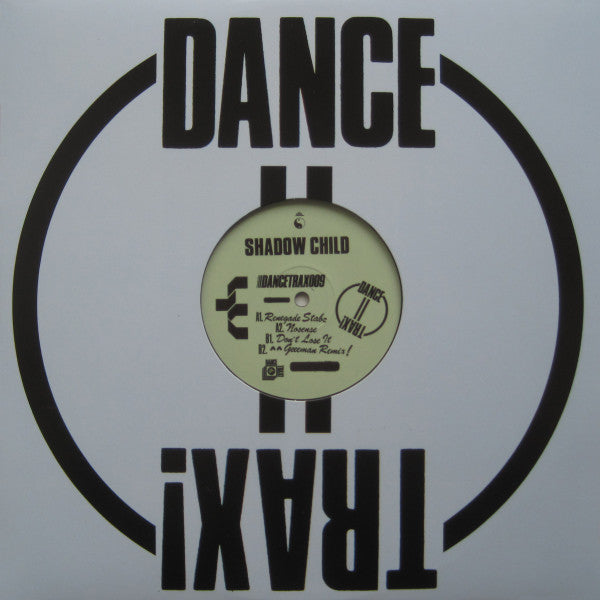 Shadow Child - Renegade Stabz - Dance Trax (12")