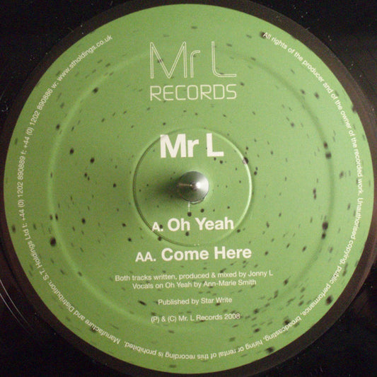 Mr L (2) - Oh Yeah / Come Here - Mr L Records (12")