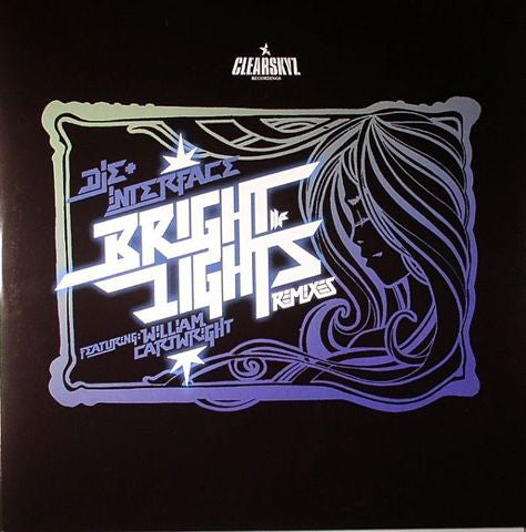 Die* + Interface (7) Featuring William Cartwright - Bright Lights (Remixes) (12")