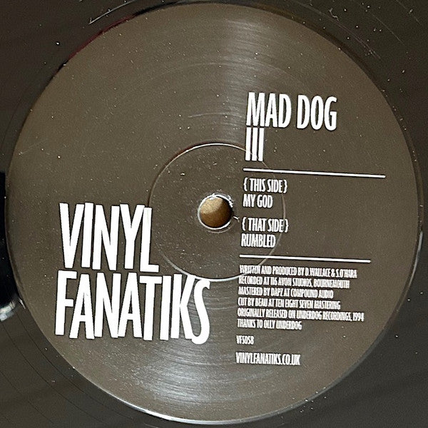 Mad Dog - Mad Dog III - Vinyl Fanatiks (12") - PRE-SALE