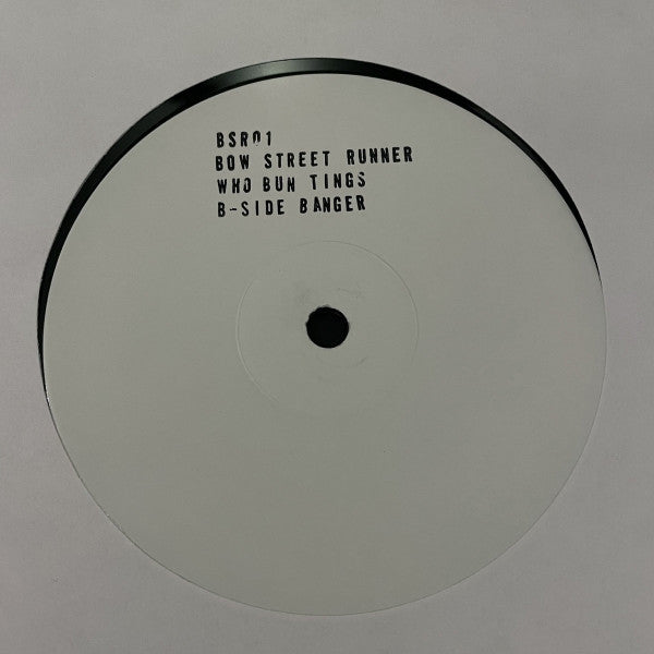 Bow Street Runner - Who Bun Tings / B Side Banger (12",  White Label)