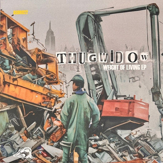 Thugwidow - Weight Of Living EP - Blueskinbadger Records (12")