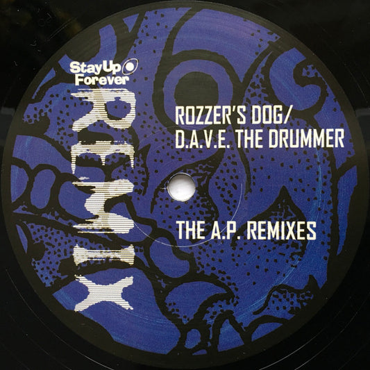Rozzer's Dog / D.A.V.E. The Drummer - The A.P. Remixes (12")