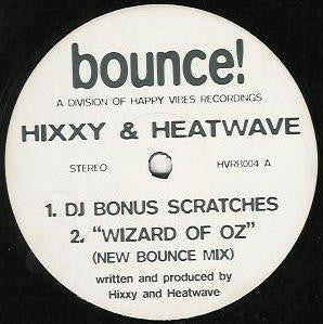 Hixxy - Wizard Of Oz / My Soul (12")