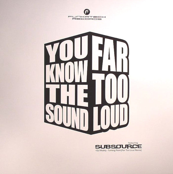 Far Too Loud - You Know The Sound (12")