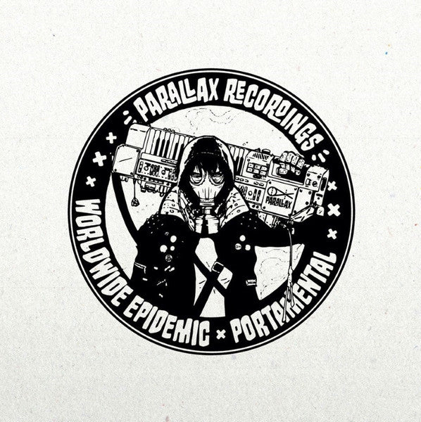 Worldwide Epidemic - Portamental - Parallax Recordings (12")