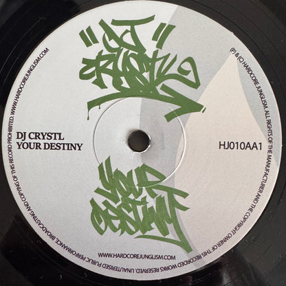 DJ Crystl - Sweet Dreamz / Your Destiny - Hardcore Junglism (12")