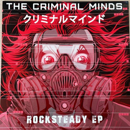 The Criminal Minds - Rocksteady EP (12")