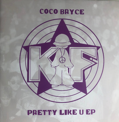 Coco Bryce - Pretty Like U EP - Kniteforce Records (12")