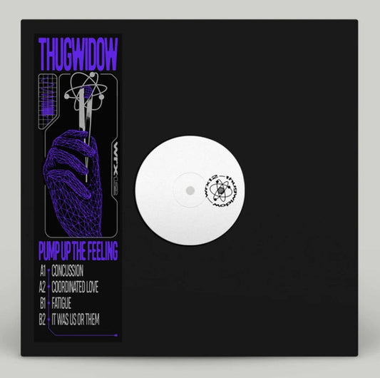 Thugwidow - Pump Up The Feeling EP - Warehouse Rave (12", White Label)