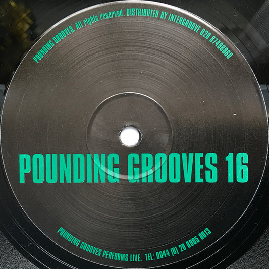 Pounding Grooves - Pounding Grooves 16 (10")