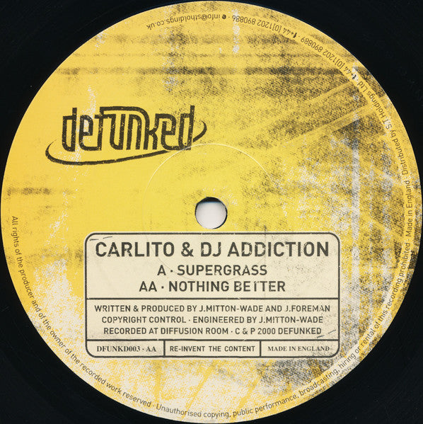 Carlito & DJ Addiction - Supergrass / Nothing Better - Defunked (12")