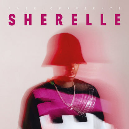 Sherelle - Fabric Presents SHERELLE (2 x 12")