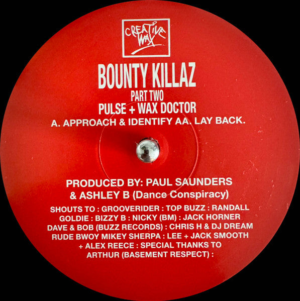 Bounty Killaz - Part Two - Approach & Identify / Lay Back - Creative Wax (12")