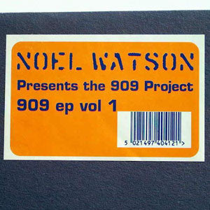 Noel Watson - 909 EP Vol. 1 - Fresh (12")