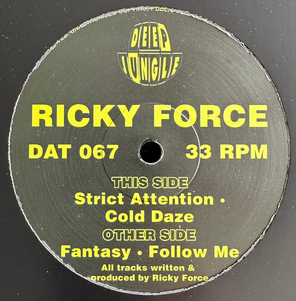 Ricky Force - Fantasy / Follow Me / Strict Attention / Cold Daze  (12")