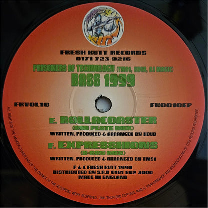 Prisoners Of Technology - (Welcome To The Land Of) Bass 1999 - Fresh Kutt Records (3x12", EP)