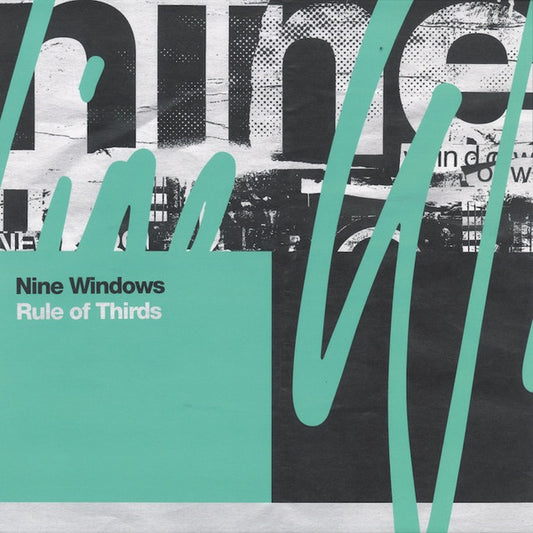 Nine Windows - Rule Of Thirds - Nine Windows (12")