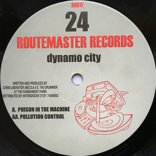 Dynamo City - Poison In The Machine / Pollution Control (12")