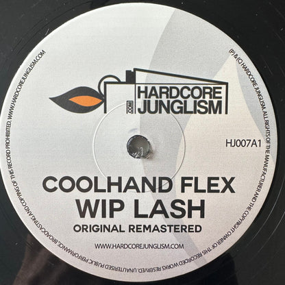 Cool Hand Flex - Who's That / Wip Lash - Hardcore Junglism (12")