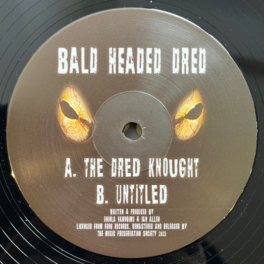 Bald Headed Dred - The Dred Knought (12")